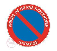 AUA SIGNALETIQUE - Panneau Prière de ne pas Stationner Garage - Ø 130 mm, PVC 1.5mm