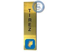 AUA SIGNALETIQUE - Plaque de porte Aluminium brossé doré Tirez Vertical 200x50 mm