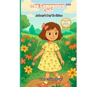 Aubrey’s Day to Shine: The Companion Club #100: A Christian Story About Courage, Confidence, and Letting Your Light Shine (ages 8-12)