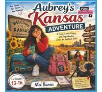 Aubrey's Kansas Adventure: A Great Read for Teens About Family Roots, Small-Town History, Prairie Discoveries, and the Journey to Understand Where You Come From| 106 Pages