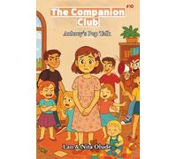 Aubrey's Pep Talk: The Companion Club #10: A gentle, faith-filled story about quiet courage, spiritual confidence, and learning that even soft voices can shine (ages 8-12)
