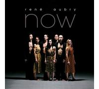 Aubry Rene' - Now