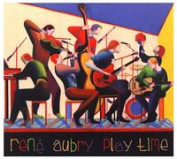 Aubry, Rene - Play Time