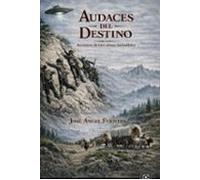Audaces del destino