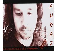 Audaz - Canciones de Amor Dolor