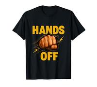 Audaz Manos Fuera Grandes Manos Fuera Fuerte Manos Fuera Camiseta