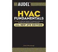 Audel – Fundamentos HVAC V2 c/WS-i: Componentes, quemadores gas/aceite y controles automáticos – 4e