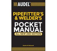 Audel Pipefitter's and Welder's Pocket Manual: 3 (Audel Technical Trades Series)