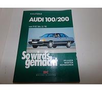 AUDI 100 / 200 von 9/82 bis 11/90: So wird's gemacht - Band 41 (Print on Demand)