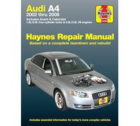 Audi A4 Sedan, Avant, & Cabriolet (2002-2008) Haynes Repair Manual (USA): 45140 (Hayne's Automotive Repair Manual)