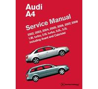 Audi A4 Service Manual 2002-2008 (B6, B7): Including Avant and Cabriolet