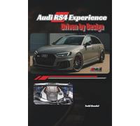 Audi RS4 Experience: Driven by Design