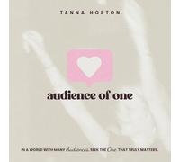 Audience of One