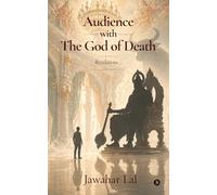 Audience with The God of Death: Revelations...