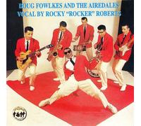 Audio Cd Doug Fowlkes And The Airedales With Rocky Roberts - Doug Fowlkes And The Airedales With Rocky Roberts