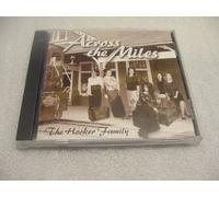 Audio Compact Disc CD ACROSS THE MILES by The Hooker Family of Schererville, Indiana.