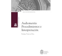 Audiometría: Procedimientos e interpretación
