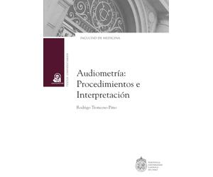Audiometría: Procedimientos e interpretación