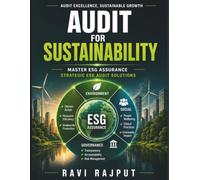 Audit for Sustainability: climate risk assessment | social responsibility audit | ESG frameworks | stakeholder engagement | audit transparency | sustainable finance consulting