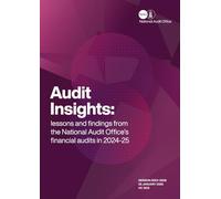 Audit insights: lessons and findings from the National Audit Office’s financial audits in 2024-25