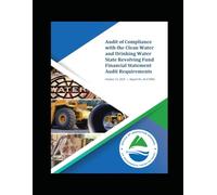 Audit of Compliance with the Clean Water and Drinking Water State Revolving Fund Financial Statement Audit Requirements