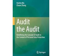Audit the Audit: Redefining the Concept of Audit in the Context of Personal Data Protection