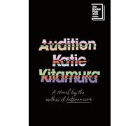 Audition: Longlisted for the Booker Prize 2025