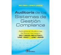 AUDITORIA DE LOS SISTEMAS DE GESTION COMPLIANCE | Paloma López Lemos