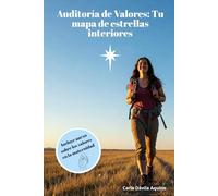 Auditoría de Valores: Tu mapa de estrellas interiores: Un cuaderno de autoconocimiento y desarrollo personal para descubrir tus valores y vivir con coherencia