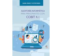 Auditoría informática para principiantes con COBIT 4.1