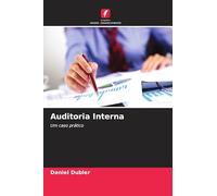 Auditoria Interna: Um caso prático