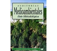 Auditorías medioambientales. Guía metodológica: Guia Metodologica (Medio Ambiente)