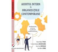Auditul intern in organizatiile contemporane - Doina Maria Tilea, Cristina Teodora Balaceanu, Ana Irina Nicolau, Ana Maria Dinu