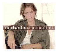 Audras, Mercedes - Les Deux Qui S Aiment [Import]