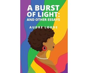 Audre Lorde Robin Miles OrangeSk A Burst of Ligh (Tapa blanda) (Importación USA)