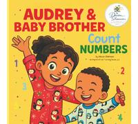 Audrey & Baby Brother: Count Numbers: 1