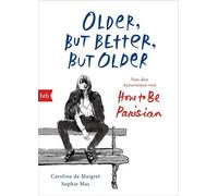 Audrey Diwan So Older, but Better, but Older: Von den Autorinnen von (Tapa dura)