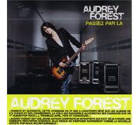 Audrey Forest - Passez par la [+1 Bonus]