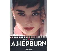 Audrey Hepburn. Ediz. italiana, spagnola e portoghese (Movie Icons)