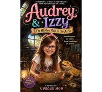 Audrey & Izzy: The Hidden Map in the Attic