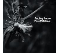 Audrey Lauro Prose Métallique (CD) (Importación USA)