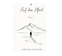Auf dem Pfad: Teil 1