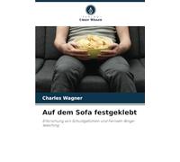 Auf dem Sofa festgeklebt: Erforschung von Schuldgefühlen und Fernseh-Binge-Watching