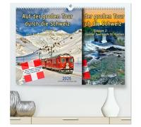 Auf der großen Tour durch die Schweiz, Etappe 1, Appenzell zum Genfer See (hochwertiger Premium Wandkalender 2026 DIN A2 quer), Kunstdruck in ... unterwegs in allen Landesteilen der Schweiz.