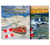 Auf der großen Tour durch die Schweiz, Etappe 1, Appenzell zum Genfer See (Wandkalender 2026 DIN A2 quer), CALVENDO Monatskalender: Auf der "Grand ... unterwegs in allen Landesteilen der Schweiz.