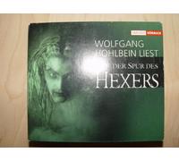 Auf der Spur des Hexers: 3 CDs. Gelesen von Wolfgang Hohlbein. Hörbuch