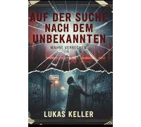 Auf der Suche nach dem Unbekannten: Entlarvung verborgener Täter durch DNA-Analyse, digitale Beweismittel und moderne Täterprofilerstellung