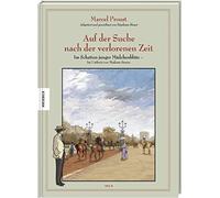 Auf der Suche nach der verlorenen Zeit (Band 6): Im Schatten junger Mädchenblüte - Im Umkreis von Madame Swann, Teil II