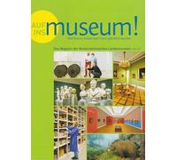 Auf ins Museum! Weil Kunst, Kultur und Natur glücklich machen: Das Magazin der Niedersächsischen Landesmuseen 2024/25