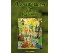 Aufbruch Im Wald (ebook)